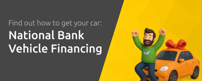 National Bank Vehicle Financing: Find Out How to Get Your Car